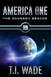 America One - The Odyssey Begins (Book 3) : AMERICA ONE, #5