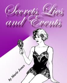 Secrets Lies and Events