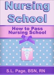 How to Pass Nursing School