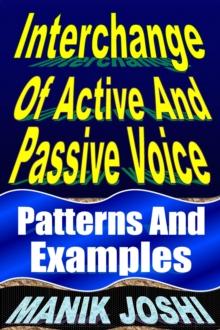 Interchange of Active and Passive Voice: Patterns and Examples : English Daily Use, #12