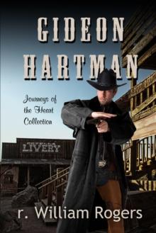 Gideon Hartman (Journeys of The Heart Collection)