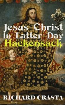 Jesus Christ in Latter Day Hackensack