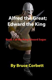 Alfred the Great; Edward the King