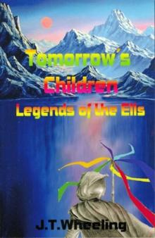 Legends of the Ells 1 Tomorrow's Children