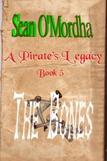 Pirate's Legacy 5: The Bones