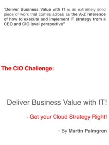 CIO Challenge: Deliver Business Value with IT! - Get your cloud strategy right