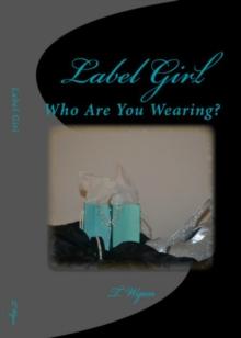 Label Girl (Who Are You Wearing?)