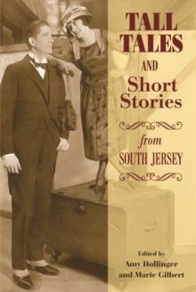 Tall Tales and Short Stories from South Jersey