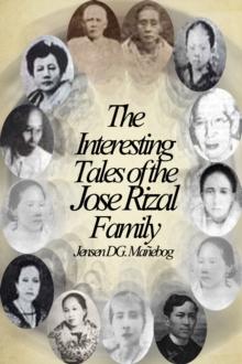 Interesting Tales of the Jose Rizal Family