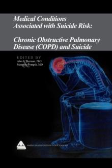 Medical Conditions Associated with Suicide Risk: Chronic Obstructive Pulmonary Disease (COPD) and Suicide