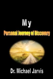 My Personal Journey of Discovery