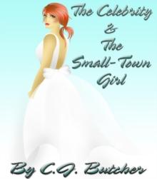 Celebrity and The Small-Town Girl