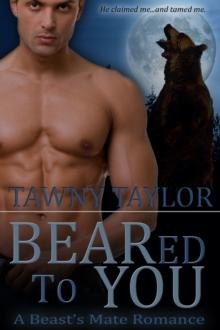 BEARed to You: A Beast's Mate Romance