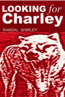 Looking for Charley : Charley, #1