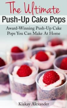 Ultimate Push-Up Cake Pops