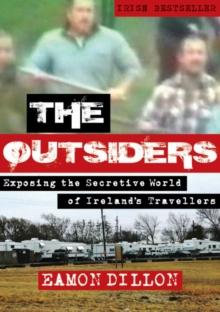 Outsiders: Exposing the Secretive World of Ireland's Travellers