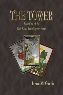 Tower Book One of the Gulf Coast Mystery Series