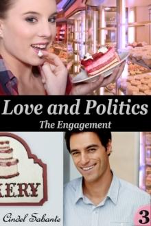 Love and Politics - The Engagement (BBW Erotic Romance)