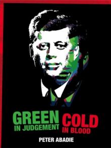 Green in Judgement Cold in Blood