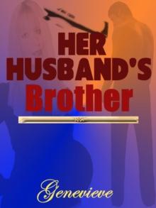 Her Husband's Brother