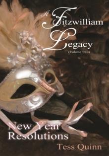 Fitzwilliam Legacy (Volume II): New Year Resolutions