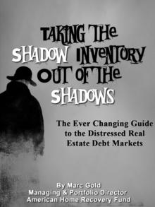 Taking the Shadow Inventory out of the Shadows