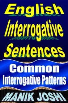 English Interrogative Sentences: Common Interrogative Patterns : English Daily Use, #2