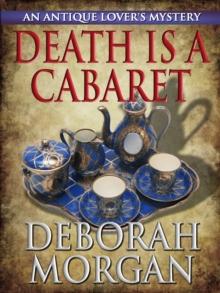 Death Is a Cabaret: A Jeff Talbot Mystery