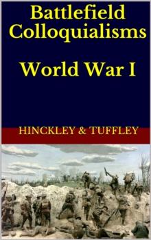 Battlefield Colloquialisms of World War I (1914-1918)