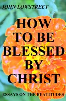 How To Be Blessed By Christ