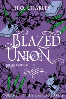 Blazed Union (Volume 4 of The Fireblade Array)