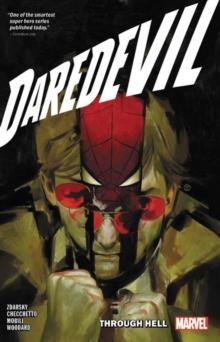 Daredevil By Chip Zdarsky Vol. 3: Through Hell