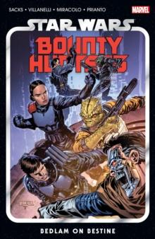 Star Wars: Bounty Hunters Vol. 6 - Bedlam On Bestine