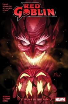 Red Goblin Vol. 1: It Runs In The Family