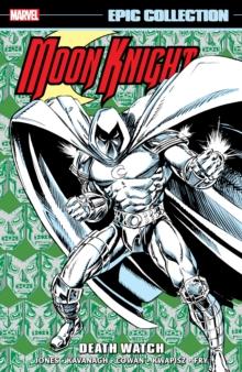 Moon Knight Epic Collection: Death Watch