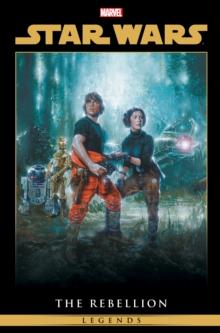 Star Wars Legends: The Rebellion Omnibus Vol. 2