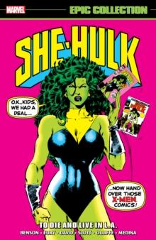 She-hulk Epic Collection: To Die And Live In L.a.