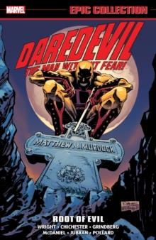 Daredevil Epic Collection: Root Of Evil (new Printing)