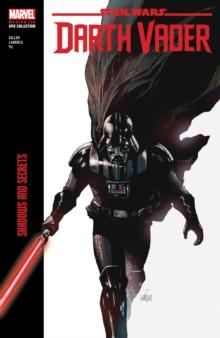 STAR WARS: DARTH VADER MODERN ERA EPIC COLLECTION: SHADOWS AND SECRETS