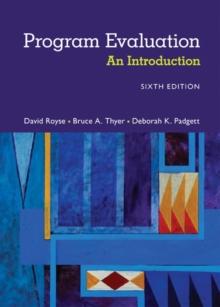 Program Evaluation : An Introduction to an Evidence-Based Approach