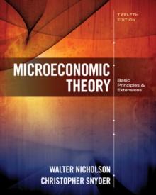 Microeconomic Theory : Basic Principles and Extensions