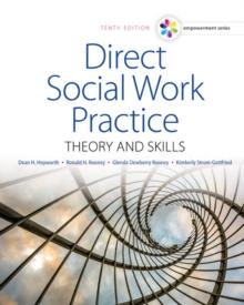 Empowerment Series: Direct Social Work Practice : Theory and Skills