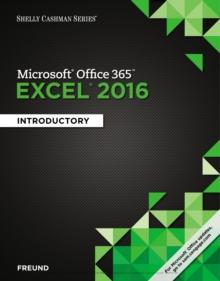 Shelly Cashman Series(R) Microsoft(R) Office 365 & Excel 2016