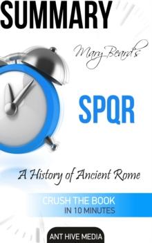 Summary Mary Beard's SPQR: A History of Ancient Rome