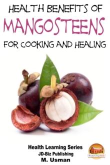 Health Benefits of Mangosteens