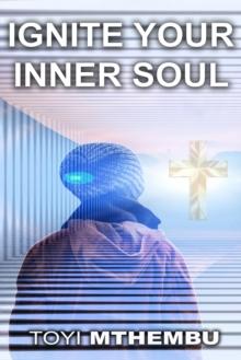 Ignite Your Inner Soul