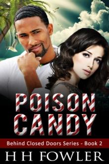 Poison Candy (Behind Closed Doors - Book 2)