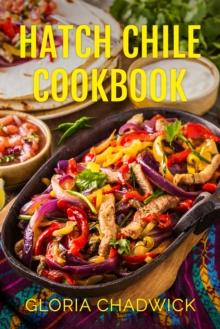 Hatch Chile Cookbook