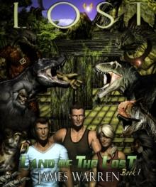 Lost (Land of the Lost Book 1)