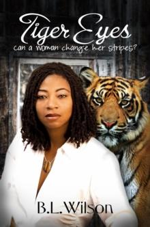 Tiger Eyes, Can A Woman Change Her Stripes?